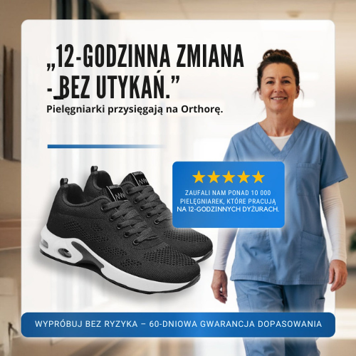 Buty do 12-godzinnej zmiany łagodzące ból stóp, kolan i pleców przez cały dzień